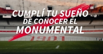 Cumplí tu sueño de conocer el Monumental 